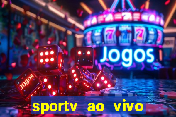 sportv ao vivo online multi